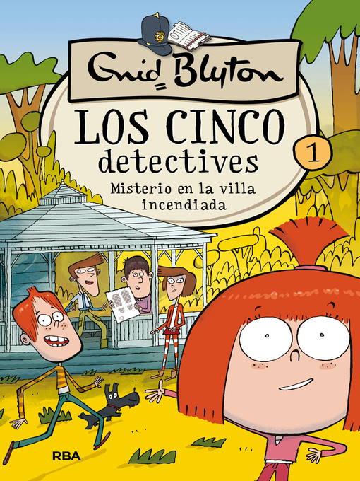 Title details for Los cinco detectives 1--Misterio en la villa incendiada by Enid Blyton - Available